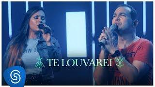 Davi Sacer e Veronica Sacer – Te Louvarei (15 Anos) [Vídeo Oficial]