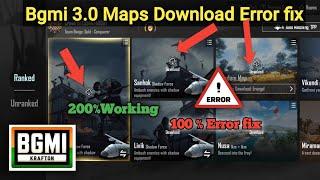 How to fix Maps Download Problem in Bgmi 3.0 update | bgmi map not download | pubg Download Error