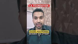 CA FOUNDATION December 2023 Exams Postponed  Now From 31st December  @caparaggupta2.0