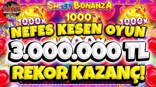 Sweet Bonanza 1000 | EFSANE TAKLAYA 95X DİLİMİZ TUTULDU | 3.000.000 TL  YENİ REKOR !
