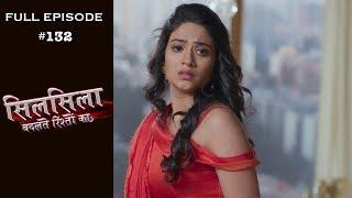 Silsila - Full Episode 132 - With English Subtitles