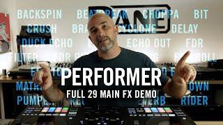 RANE PERFORMER | Full Demo of all 29 Internal MAIN FX with Descriptions and Parameter Details