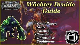 WOW Dragonflight - Wächter Druide Guide