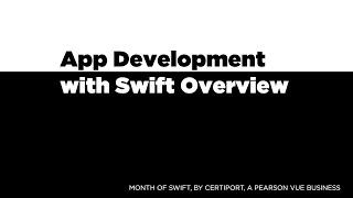 Month of Swift: App Development with Swift Overview