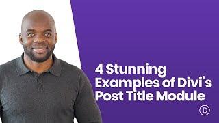 4 Stunning Examples of Divi’s Post Title Module & How to Achieve Them