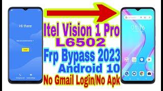 Itel Vision 1 Pro (L6502) Android 10 Frp Bypass | New Trick 2023 | No Pc/Reset Frp Lock 100% Working