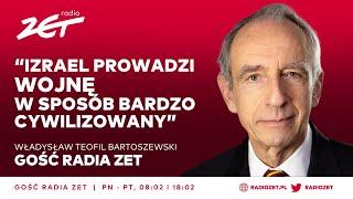 Władysław Teofil Bartoszewski: Izrael prowadzi wojnę w sposób bardzo cywilizowany