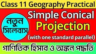 Simple Conical Projection with One Standard Parallel। Class 11। New Syllabus। 2024.