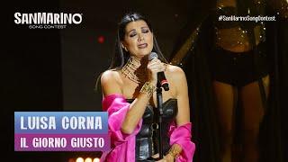 San Marino Song Contest - Luisa Corna canta "Il giorno giusto"