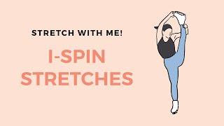 I-SPIN STRETCHES || OFF-ICE TRAINING | Coach Michelle Hong