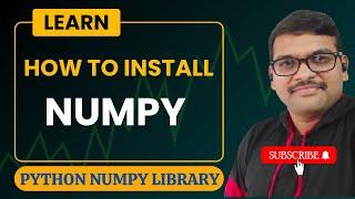 HOW TO INSTALL NUMPY - PYTHON PROGRAMMING