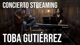 Concierto en streaming de Toba Gutiérrez #04 El Cubo en directo