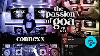 Connexx - The Passion Of Goa, ep.183 | Progressive Trance Edition