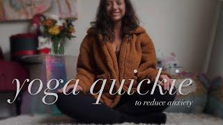 yoga quickie to reduce anxiety.