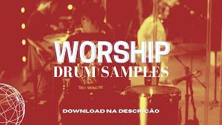 WORSHIP DRUM SAMPLES - DOWNLOAD (2023)