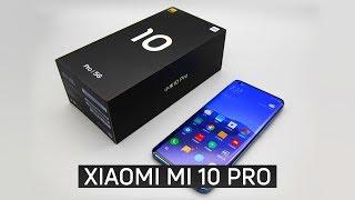 Xiaomi Mi 10 Pro - это КОСМОС  СМАРТФОН МЕЧТЫ 2020