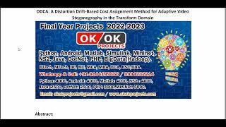 DDCA A Distortion Drift Based Cost Assignment Method for Adaptive Video Steganography