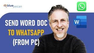 How to Send Word Document from PC to WhatsApp