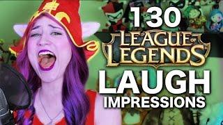 ALL 130 LEAGUE OF LEGENDS LAUGH IMPRESSIONS