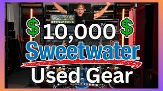 I spent $10,000 in Sweetwater's Used Gear Store