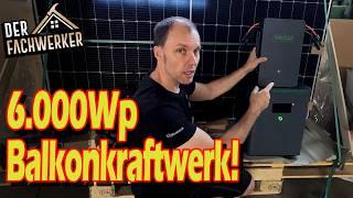 Mein 6kWp XXL Balkonkraftwerk-Projekt + Maxxisun UNBOXING