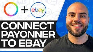 How To Connect Ebay To Payoneer 2024 (Step-by-Step)