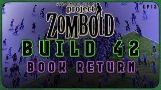 Book Return in Project Zomboid Build 42 Let's Play & Tutorial // EP12