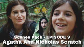 Agatha with him son (Nicholas Scratch) - Clips / Episode 9