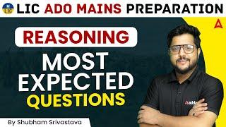 LIC ADO Mains | Reasoning Most Expected Questions | By Shubham Sir