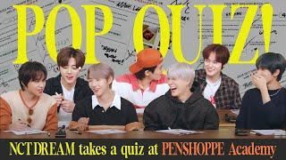 Answer the exam with NCT DREAM at PENSHOPPE Academy 