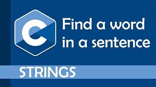 How to find a word inside a sentence in C