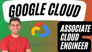 Associate Cloud Engineer Certification | Google Cloud (GCP) | First 25 Steps