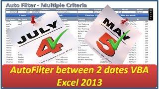 Auto Filter Between Dates - Excel 2013