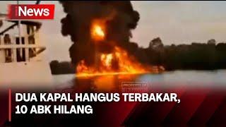 Kapal Tigboat dan Dagang Hangus Terbakar, Empat ABK Selamat dan 10 Lainya Hilang - iNews Pagi 04/05
