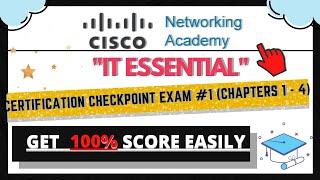 Certification Checkpoint Exam #1 (Chapters 1 - 4)External tool | IT ESSENTIAL | CISCO