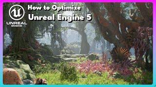 How To Optimize Unreal Engine 5