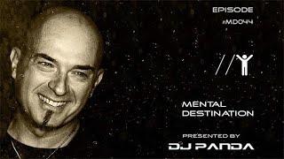 Mental Destination presented by Dj Panda Episode #MD044