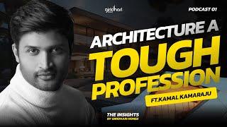 Kamal Kamaraju and Architecture - Vastu, A.I & More | The Insights Podcast 01 by Giridhari Homes