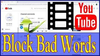 Block Bad Words On Youtube  Ban Offensive Words