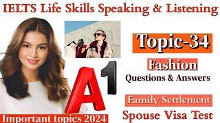 IELTS A1 Life Skills Speaking|| Important Topic|| New Topic 2024|| IELTS UKVI Spouse Visa|| Topic 34