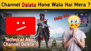 YouTube Is Deleting Technical Ako Channel? | YouTube मेरा चैनल डिलीट करने वाला है?