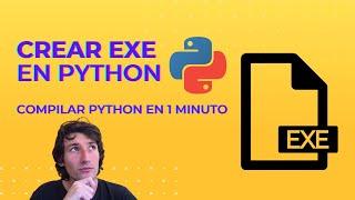 Compilar script de Python a EXE en 1 Minuto