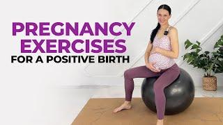 Create An Easier Birth By Doing These Birth Ball Exercises 3 x Weekly!