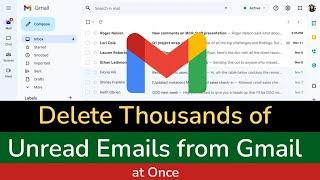 How to Delete All Unread Emails in Gmail? Remove All Unread Emails?