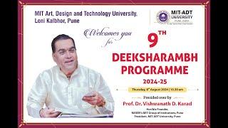 YoutubeLive -9th Deeksharambh Programme 2024-25 of MIT-ADT University