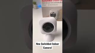 New Switchbot Indoor Camera #shorts