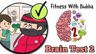 Brain Test 2 - Fitness With Bubba All Levels 1 - 20