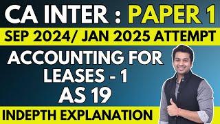 Ch 5 Unit 5 | AS 19 Accounting for Leases (Part 1) | CA Inter Advanced Accounting | CA Parag Gupta