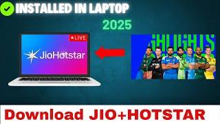 Laptop Me Jio Hotstar Download Kaise Kare|How To Download Jio hotstar In Laptop 2025|