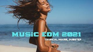 EDM - Best Of EDM Songs  - EDM TOP HIT 2021 - Smile 4ever Music